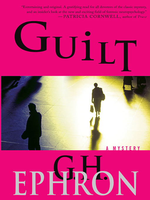 Title details for Guilt by G. H. Ephron - Wait list